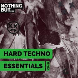 Nothing But... Hard Techno Essentials, Vol. 24