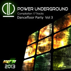 Power Underground Compilation - Dancefloor Party, Vol. 3