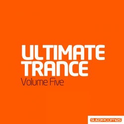 Ultimate Trance Volume Five