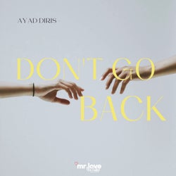 Don't Go Bcak