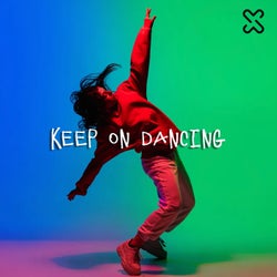 Keep on Dancing