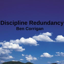 Discipline Redundancy