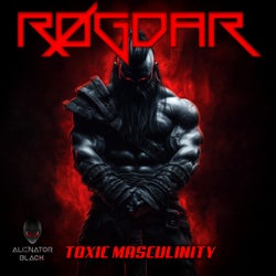 Toxic Masculinity