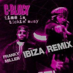 Time Is Tickin Away - Fm's Ibiza Remix