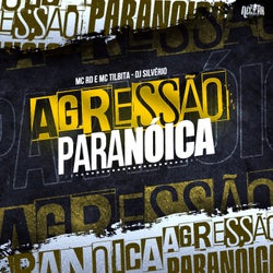 Agressão Paranoica