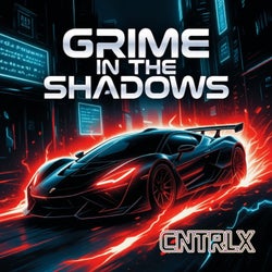 Grime In The Shadows