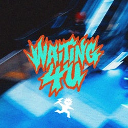 Waiting/4U