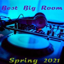 Best Big Room Spring 2021