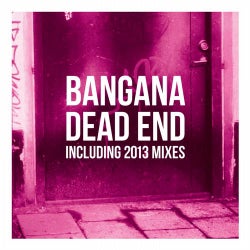 Dead End (Inc. 2013 Remixes)