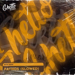 Pathos (Slowed)