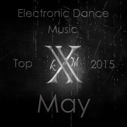 Electronic Dance Music Top 10 May 2015