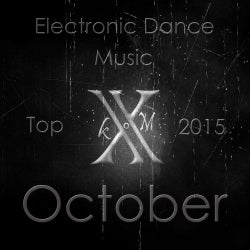Electronic Dance Music Top 10 October 2015