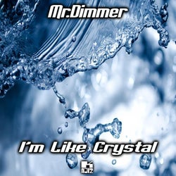 I'm Like Crystal