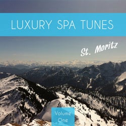 Luxury Spa Tunes - St. Moritz, Vol. 1 (A Wonderful Voyage to Unique Places of Wellness & Relaxation)