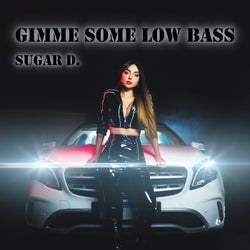 Gimme Some Low Bass