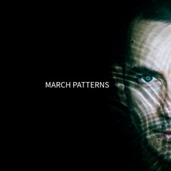 March Patterns