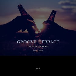 Groove Terrace (Deep Sunset Tunes), Vol. 3