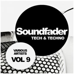Soundfader, Vol.9: Tech & Techno
