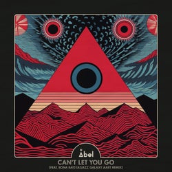 Can't Let You Go (Atjazz Galaxy Aart Remix)