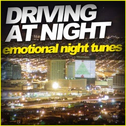 Driving At Night - Emotional Night Tunes