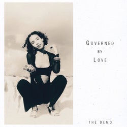 Governed by Love (The Demo)
