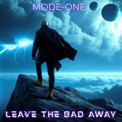 Leave the Bad Away