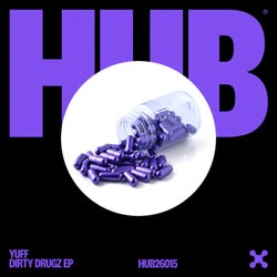 Dirty Drugz (Extended Mix)