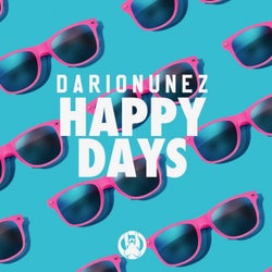 Dario Nunez - Happy Days