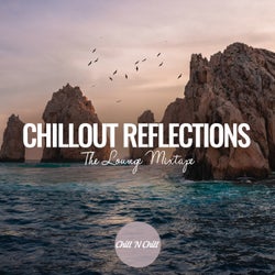 Chillout Reflections: The Lounge Mixtape