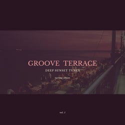 Groove Terrace (Deep Sunset Tunes), Vol. 1