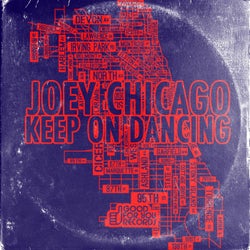 Joey Chicago - Keep On Dancing