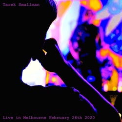 Live in Melbourne February 26th 2020