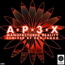 Ap3x - Manufactured Reality