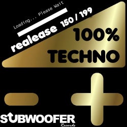 100%% Techno Subwoofer Records, Vol. 4 (Release 150/199)