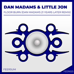 Floor Burn (21 Years Later Remix)