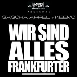 Wir sind alles Frankfurter REMIXED