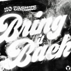 Bring It Back (Extended Mix)