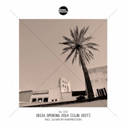 Ibiza Opening 2014 (Club Edit)