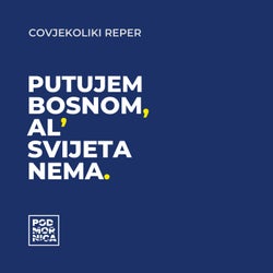 Putujem Bosnom, Al' Svijeta Nema