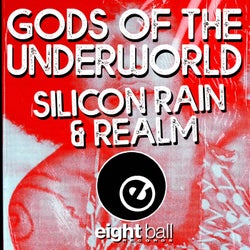 Gods Of The Underworld (Silicon Rain - Realm REMASTERED 2021)