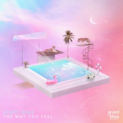 The Way You Feel