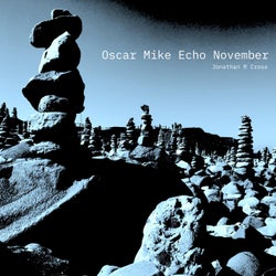 Oscar Mike Echo November