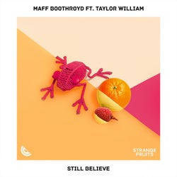 Still Believe (feat. Taylor William)