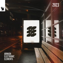Armada Electronic Elements, 2023 - Extended Versions