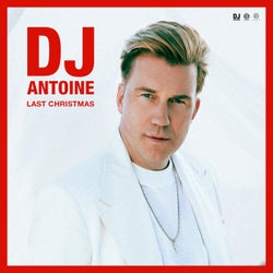 Last Christmas (DJ Antoine & Mad Mark XMAS Extended Mix)