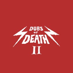Dubs Of Death 2