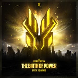 The Birth of Power (Official 2025 Anthem) (Extended)