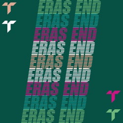 Eras End