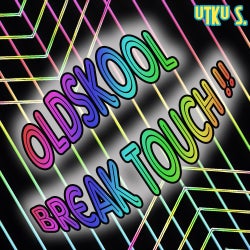 Oldskool Break Touch!!