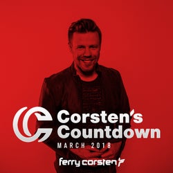 Ferry Corsten presents Corsten's Countdown March 2018